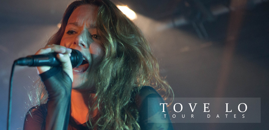 Tove Lo Tour